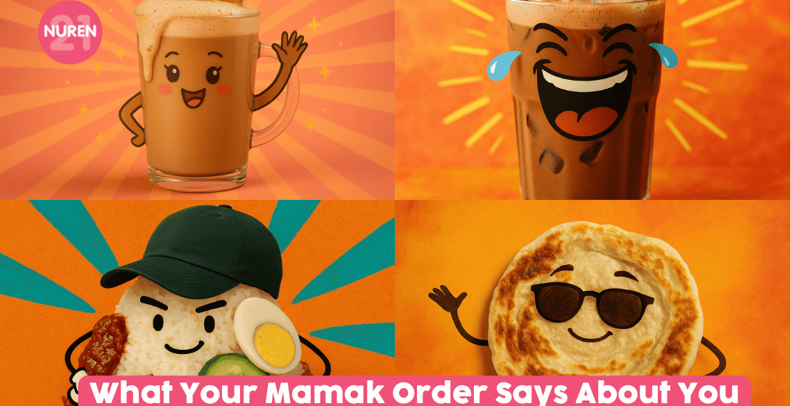 what does your mamak order say about you fun illustration images of mamak food in malaysia